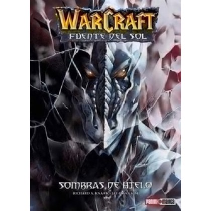 Warcraft Fuente del Sol 02 Sombras de Hielo